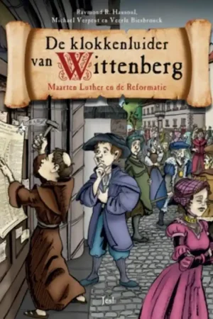 De klokkenluider van Wittenberg - Raymond R. Hausoul; Michael Verpeut; Veerle Biesbrouck Finale Uitverkoop