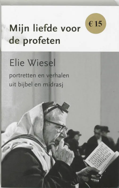 Koopje Mijn liefde voor de profeten - Elie Wiesel