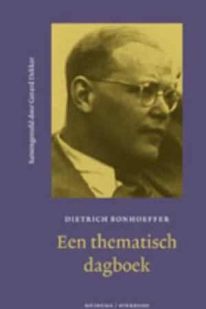 Speciale Aanbieding Een thematisch dagboek - Dietrich Bonhoeffer
