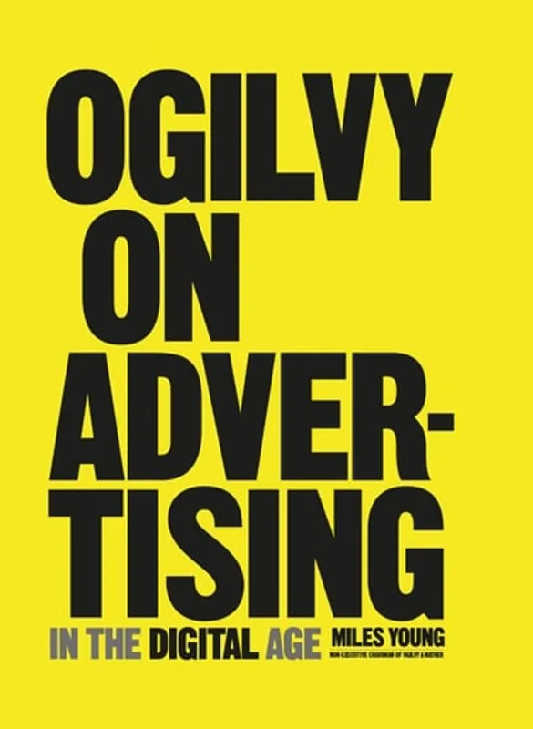 Weekendaanbieding Ogilvy on Advertising in the Digital Age - Miles Young