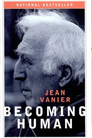 Becoming Human - Jean Vanier Goedkoop
