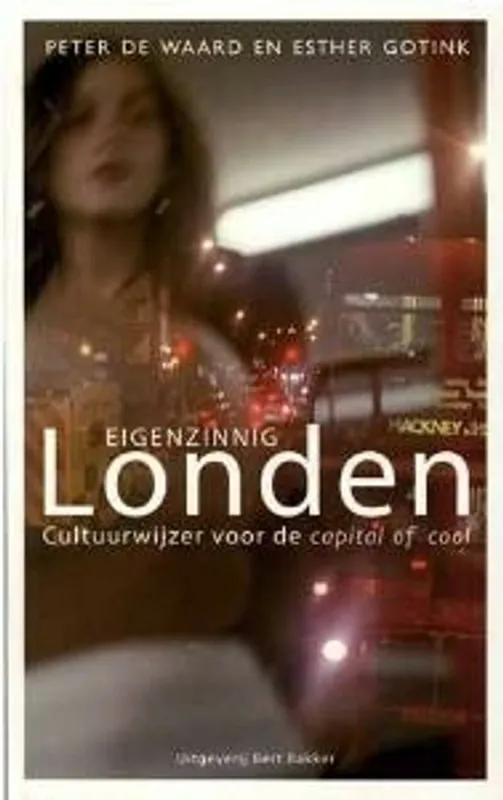 Eigenzinnig Londen - Paul de Waard; E. Gotink Bestseller