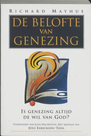 Favoriet De belofte van genezing - R. Mayhue