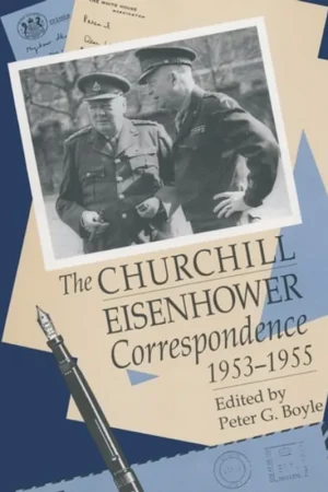 The Churchill-Eisenhower Correspondence, 1953-1955 - Winston Churchill Gratis Verzending