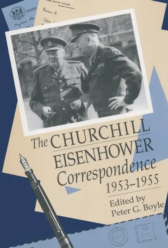 The Churchill-Eisenhower Correspondence, 1953-1955 - Winston Churchill Gratis Verzending