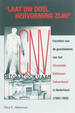 Laat uw doel hervorming zijn - P.E. Werkman Merkproduct