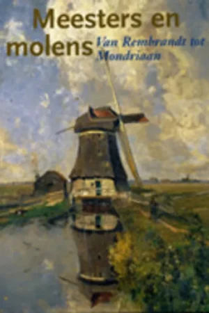 Meesters en molens - C. Dumas; L. Endedijk Gereduceerde Prijs