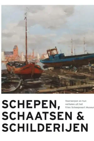 Meest Verkocht Schepen, schaatsen & schilderijen - Jelle Koenen; Alice Booij; Jeannette Tigchelaar; Meindert Seffinga