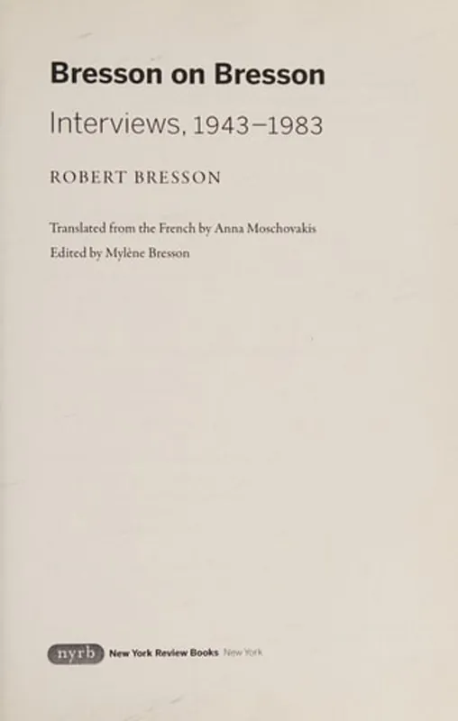 Weekendaanbieding Bresson on Bresson: Interviews, 1943-1983 - Robert Bresson