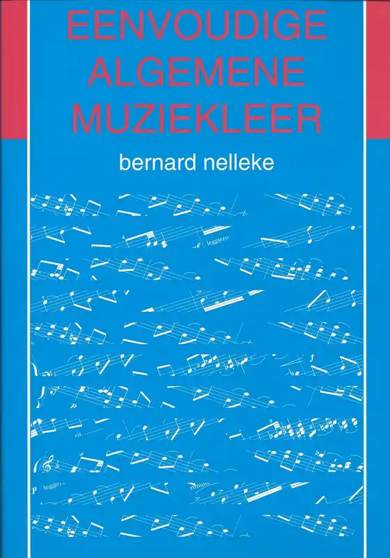 Eenvoudige algemene muziekleer - Nelleke Voordeelprijs