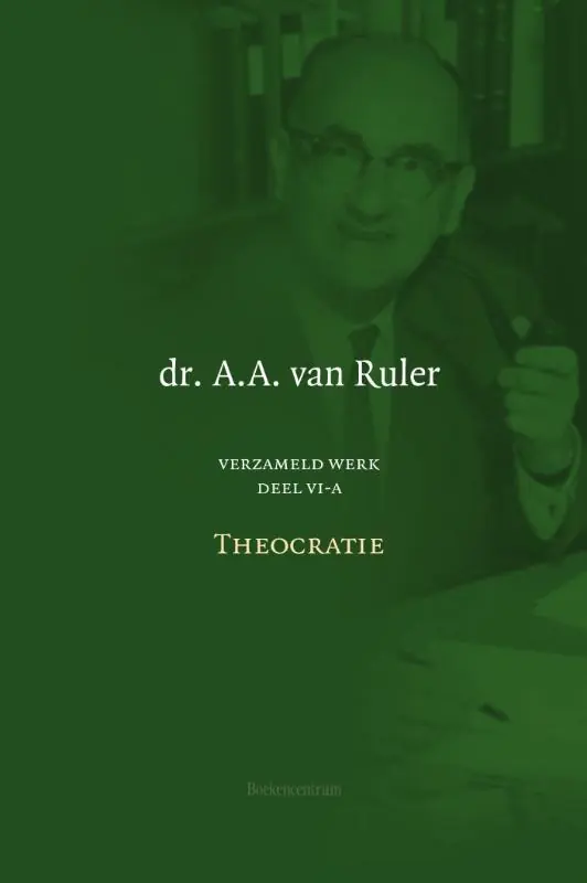 De theocratie - A.A. van Ruler Bestseller