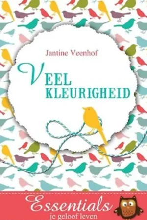 Veelkleurigheid - Jantine Veenhof Tijdelijk Beschikbaar
