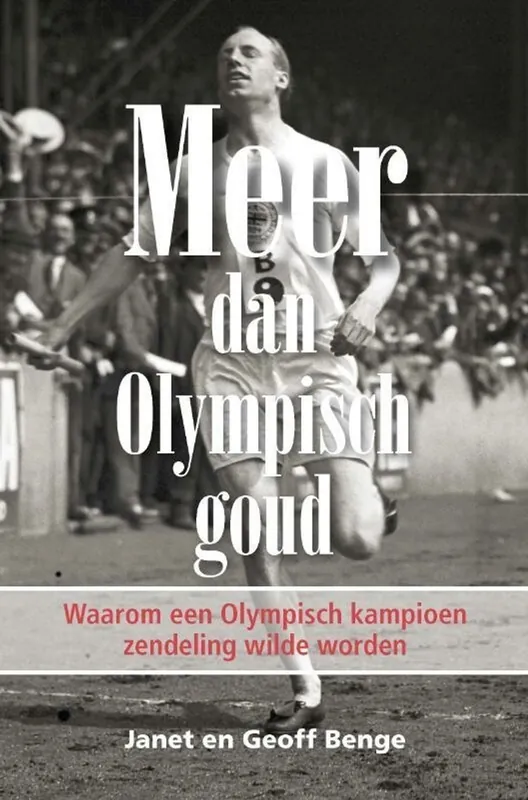 Meer dan Olympisch goud - Janet Benge; Janet En Geoff Benge; Geoff Benge Populair