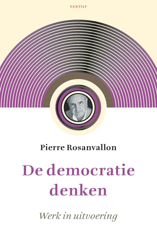De democratie denken - Pierre Rosanvallon Shop Nu