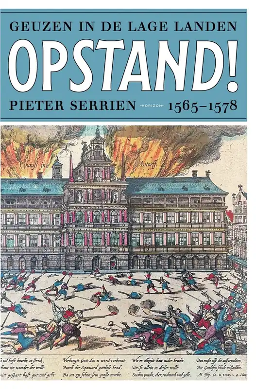 In opstand! - Pieter Serrien Gratis Verzending