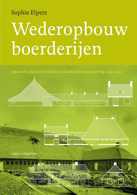 Finale Uitverkoop Wederopbouwboerderijen - Sophie Elpers
