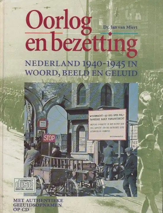 Oorlog en bezetting - J. van Miert Veilige Betaling