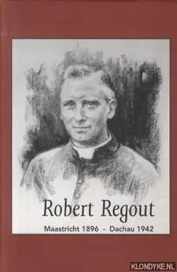 Robert Regout - Maastricht 1896- Dachau 1942 - Lindeijer, M.J.F. & A. Welle Koopje