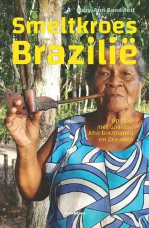 Smeltkroes Brazilië - Mary-Ann Sandifort Betrouwbaar