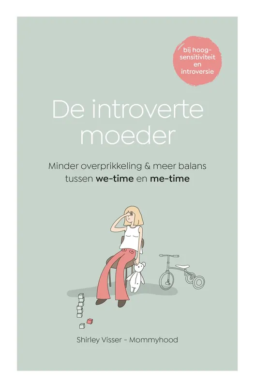 De introverte moeder - Shirley Visser Exclusieve Aanbieding