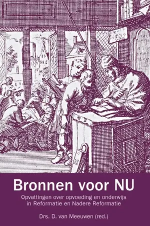 Bronnen voor nu - MEEUWEN, D. VAN Speciale Aanbieding