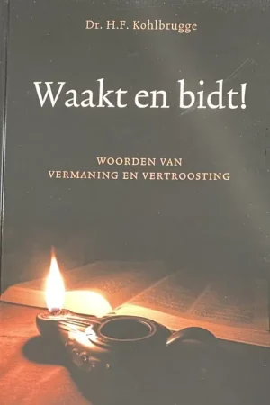 Aanbieding Waakt en bidt! - H.F. Kohlbrugge