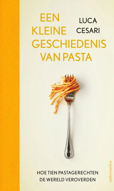 Een kleine geschiedenis van pasta - Luca Cesari Dagaanbieding
