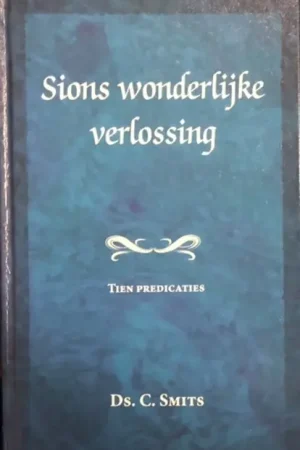 Meest Verkocht Sions wonderlijke verlossing - C. Smits