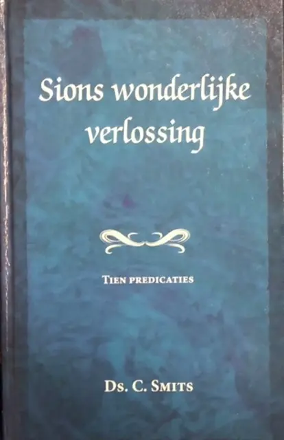 Meest Verkocht Sions wonderlijke verlossing - C. Smits
