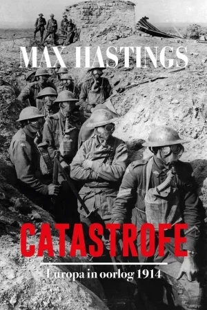Catastrofe - Max Hastings Must-Have