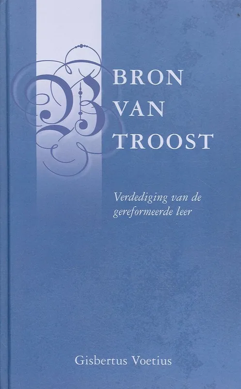 Gratis Retour Bron van troost - G. Voetius