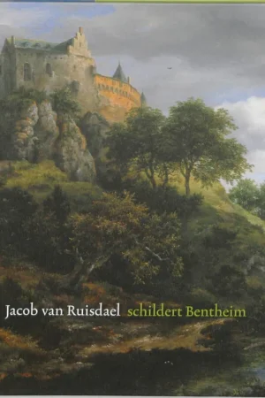Jacob van Ruisdael schildert Bentheim - Q. Buvelot Betrouwbaar