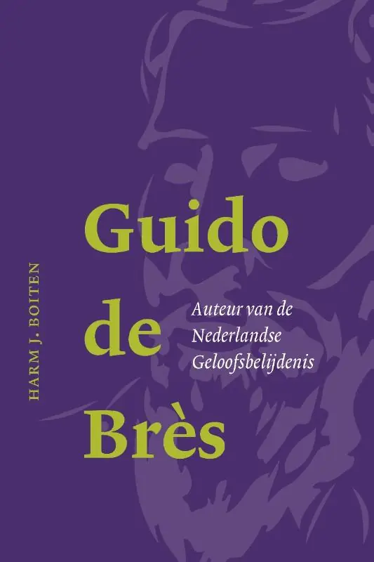 Guido de Bres - Harm J. Boiten Gratis Verzending