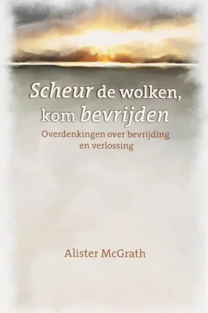 Scheur de wolken kom bevrijden - A. MacGrath Laatste Versie