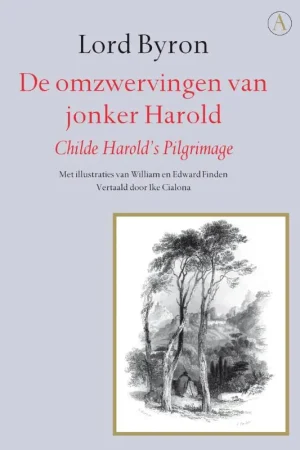 De omzwervingen van jonker Harold - Lord  Byron Op = Op