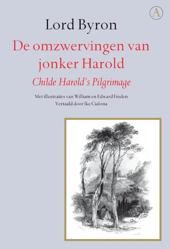 De omzwervingen van jonker Harold - Lord Byron Op = Op