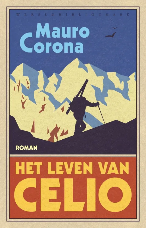 Bestseller Het leven van Celio - Mauro Corona