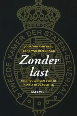 Zonder last - Joop van de Berg; Bert van de Braak Gecertificeerd