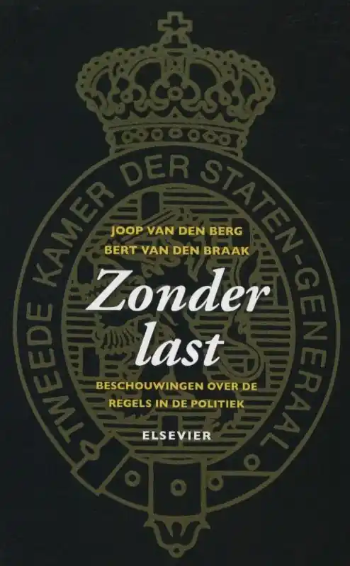 Zonder last - Joop van de Berg; Bert van de Braak Gecertificeerd