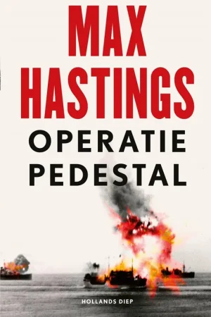 Operatie Pedestal - Max Hastings Gereduceerde Prijs