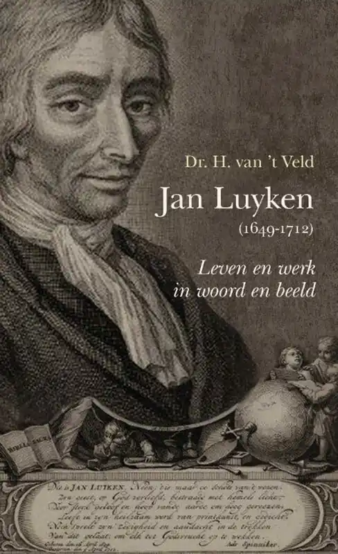 Snelle Levering Jan Luyken (1649-1712) - H. van 't Veld
