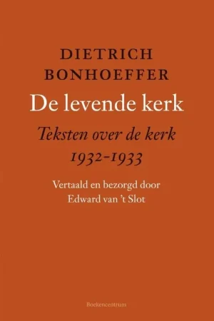 Meest Verkocht De levende kerk - Dietrich Bonhoeffer