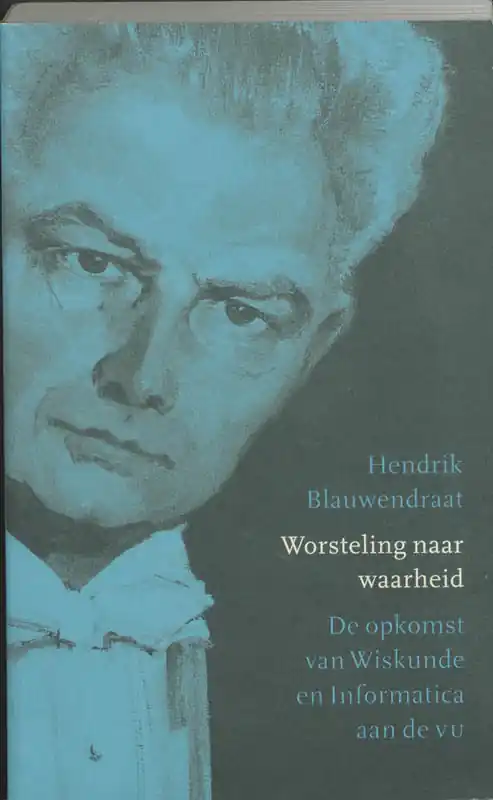 Beste Prijs Worsteling naar waarheid - H. Blauwendraat