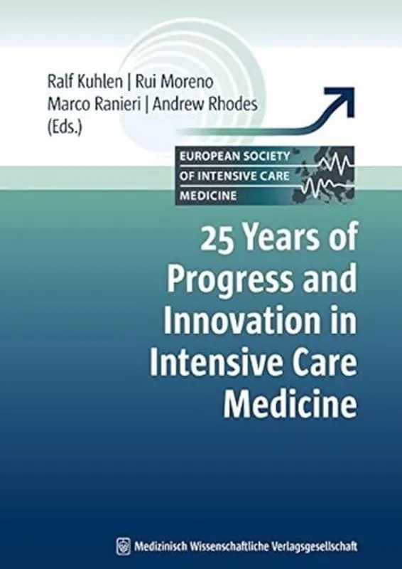 25 Years Of Progress And Innovation In Intensive Care Medicine - R. Kuhlen Aanbieding