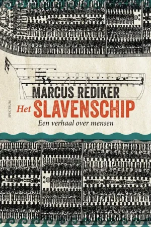 Alleen Vandaag Het slavenschip - Marcus Rediker