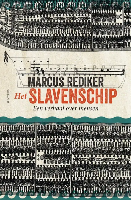 Alleen Vandaag Het slavenschip - Marcus Rediker