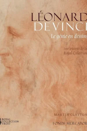 Leonardo da Vinci: Tekeningen. De 200 mooiste werken uit de Royal Collection. - Clayton, Martin. Laatste Versie