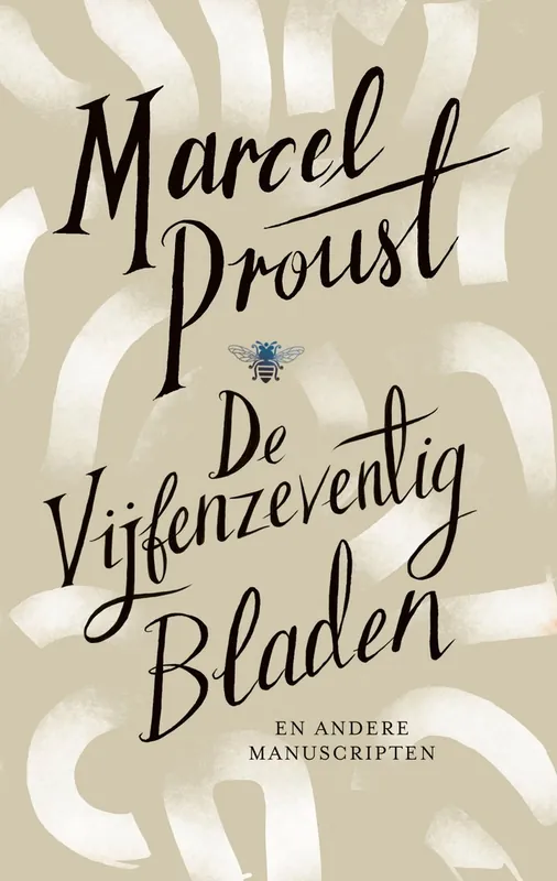 De vijfenzeventig bladen en andere manuscripten - Marcel Proust; Jean-Yves Tadié Bestseller