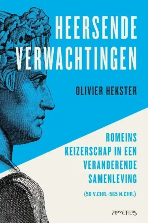 Heersende verwachtingen - Olivier Hekster Laatste Versie