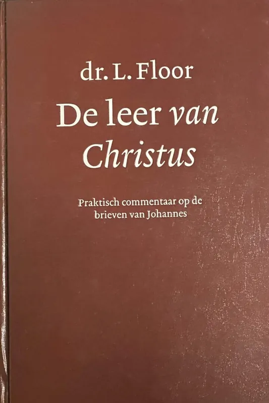 Populair De leer van Christus - L. Floor